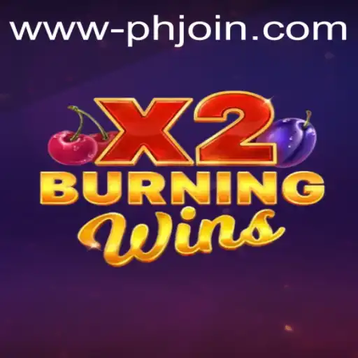 Exploring the Excitement of BurningWinsX2 and The Strategy Behind PHJOIN