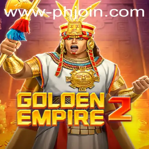 The GoldenEmpire2: A Thrilling Adventure Awaits with PHJOIN